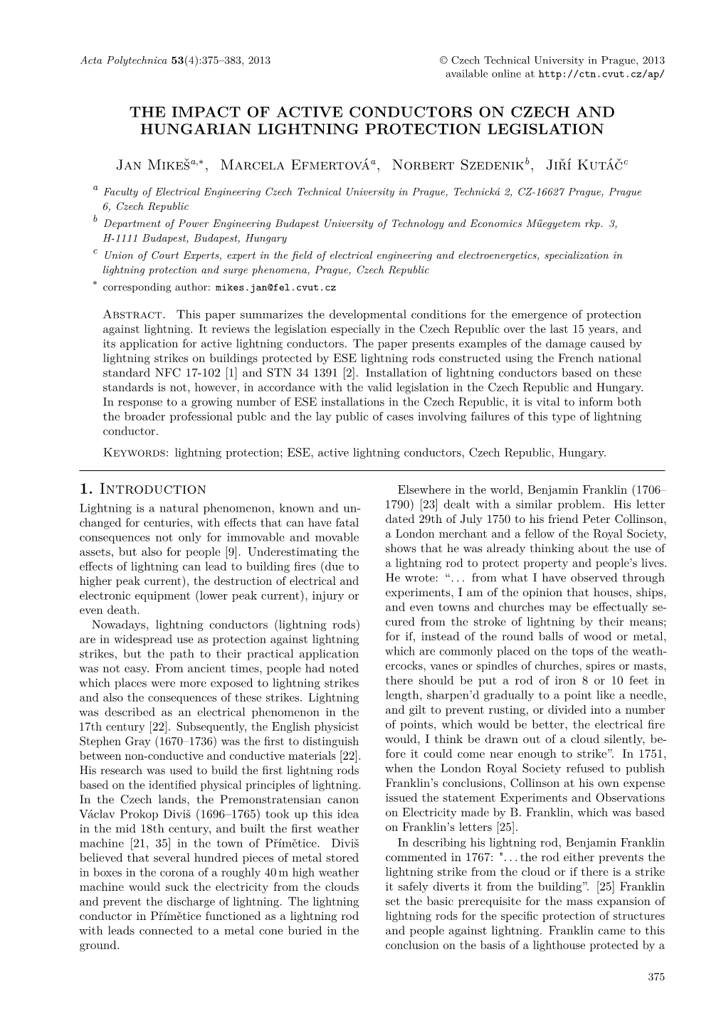 The Impact of Active Conductors on Czech and Hungarian Lightning Protection Legislation