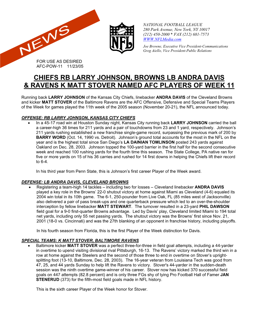 Chiefs Rb Larry Johnson, Browns Lb Andra Davis & Ravens K Matt Stover Named Afc Players of Week 11