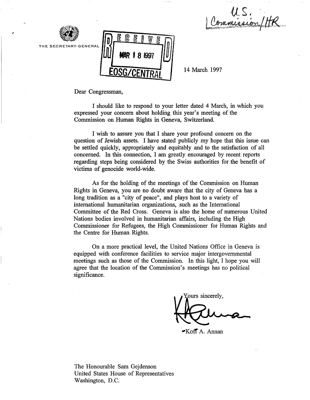 14 March 1997 Dear Congressman, I Should Like to Respond to Your