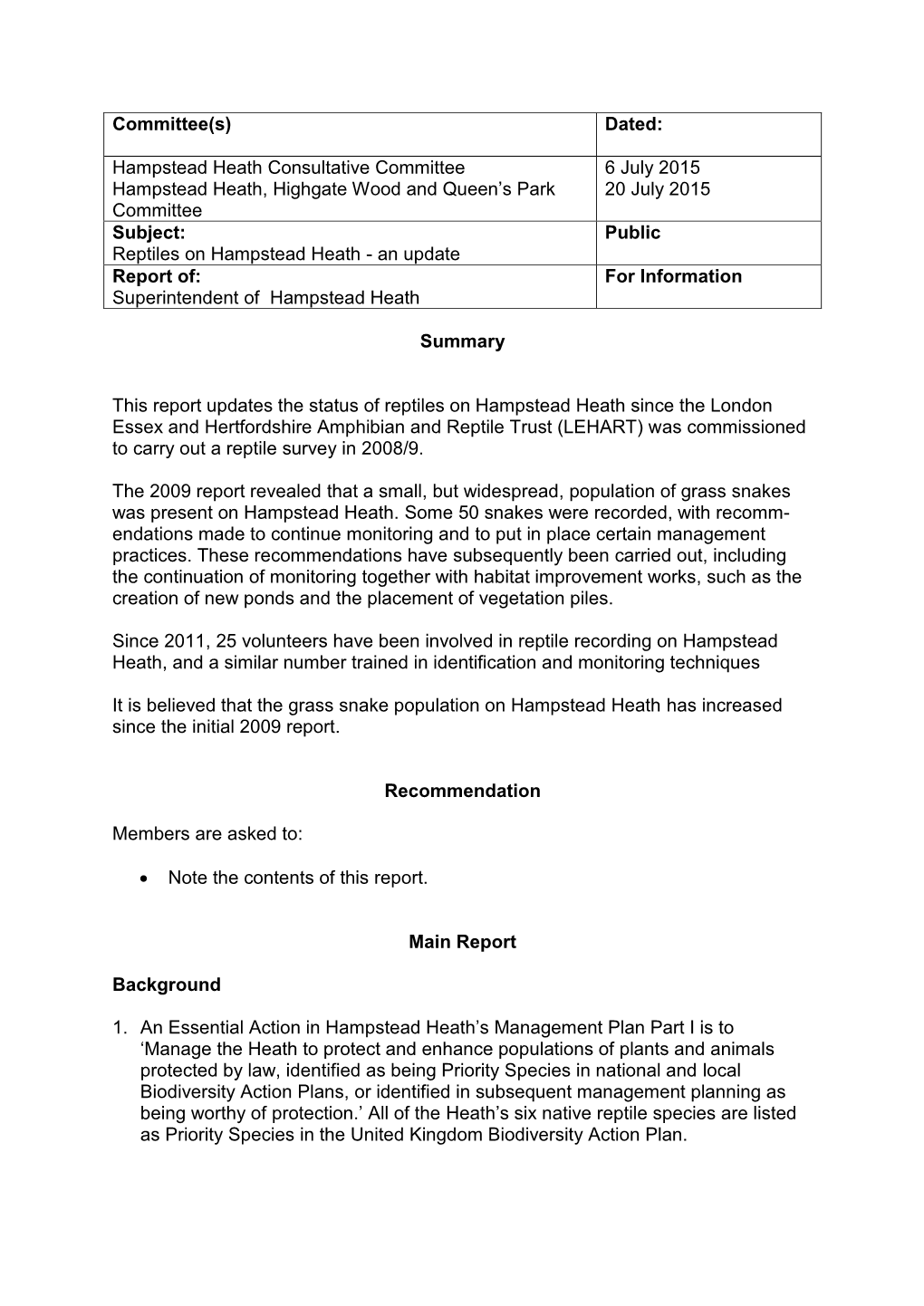 Reptiles on Hampstead Heath - an Update Report Of: for Information Superintendent of Hampstead Heath