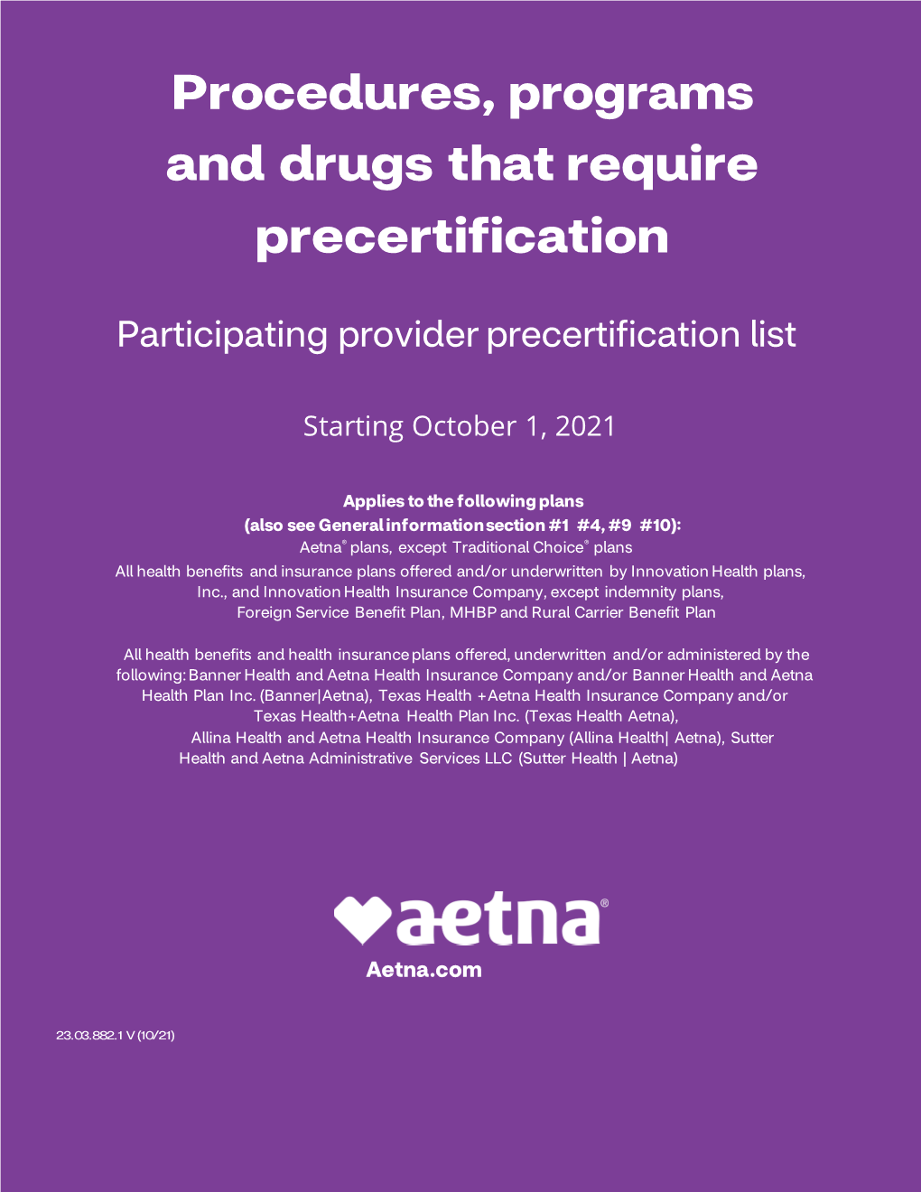 Procedures, Programs and Drugs That Require Precertification