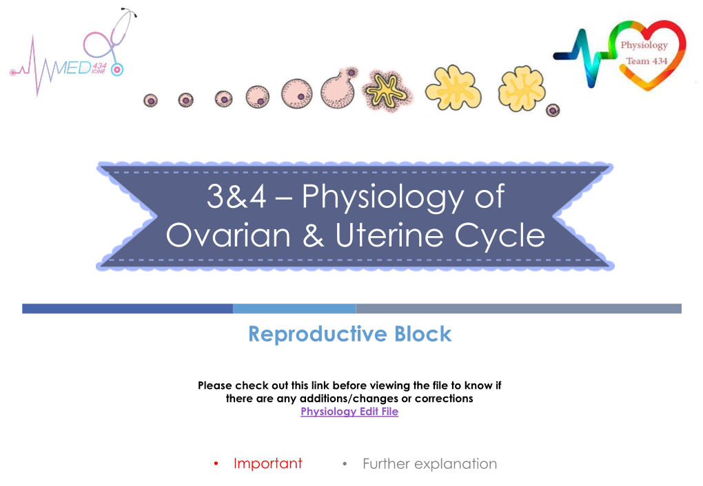 3&4 – Physiology of Ovarian & Uterine Cycle