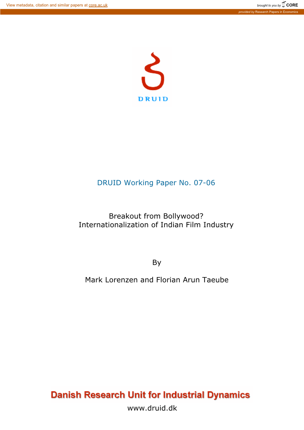 DRUID Working Paper No. 07-06 Breakout from Bollywood