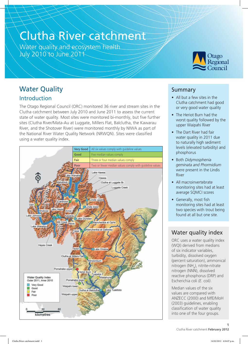 Clutha River Catchment Water Quality and Ecosystem Health July 2010 to June 2011