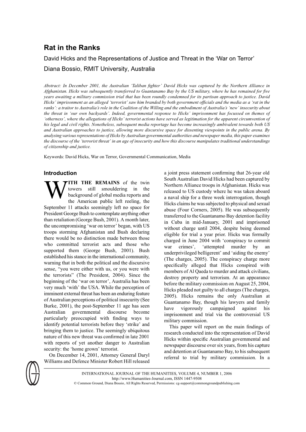 Rat in the Ranks David Hicks and the Representations of Justice and Threat in the ‘War on Terror’ Diana Bossio, RMIT University, Australia