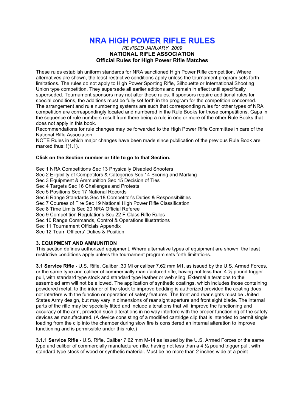 NRA HIGH POWER RIFLE RULES REVISED JANUARY, 2009 NATIONAL RIFLE ASSOCIATION Official Rules for High Power Rifle Matches