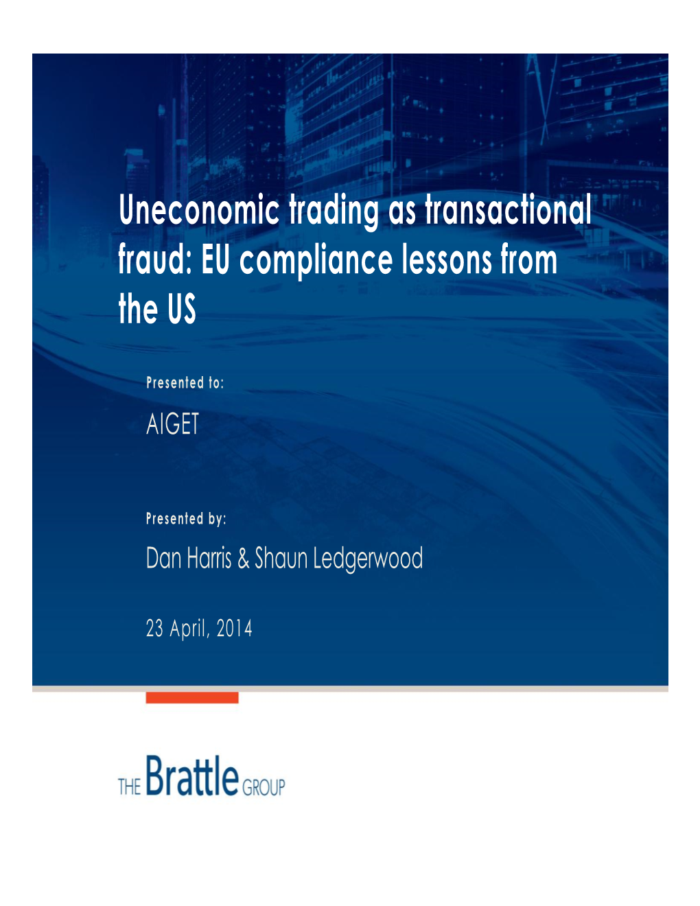 Uneconomic Trading As Transactional Fraud: EU Compliance Lessons from the US