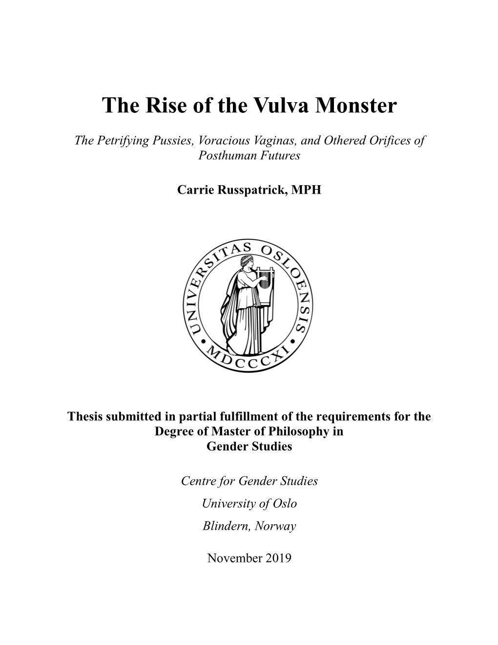 The Rise of the Vulva Monster