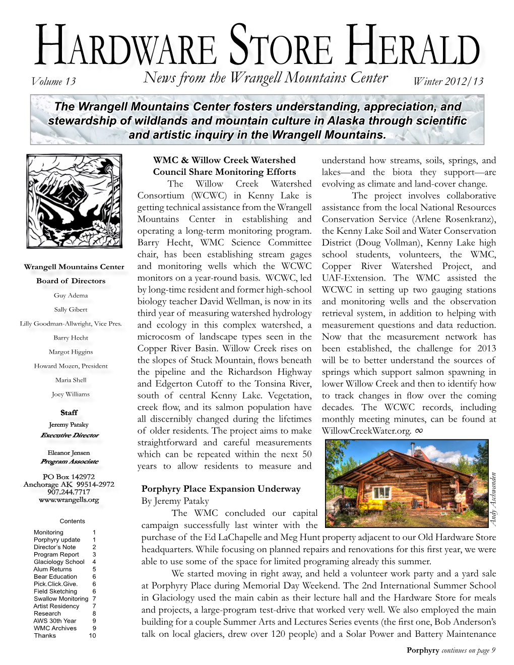 Hardware Store Herald Volume 13 News from the Wrangell Mountains Center Winter 2012/13