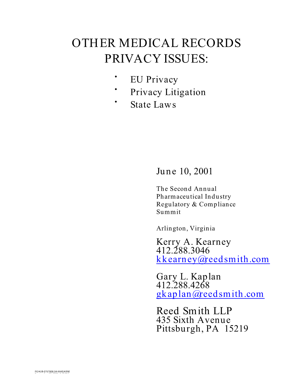 OTHER MEDICAL RECORDS PRIVACY ISSUES: · EU Privacy · Privacy Litigation · State Laws
