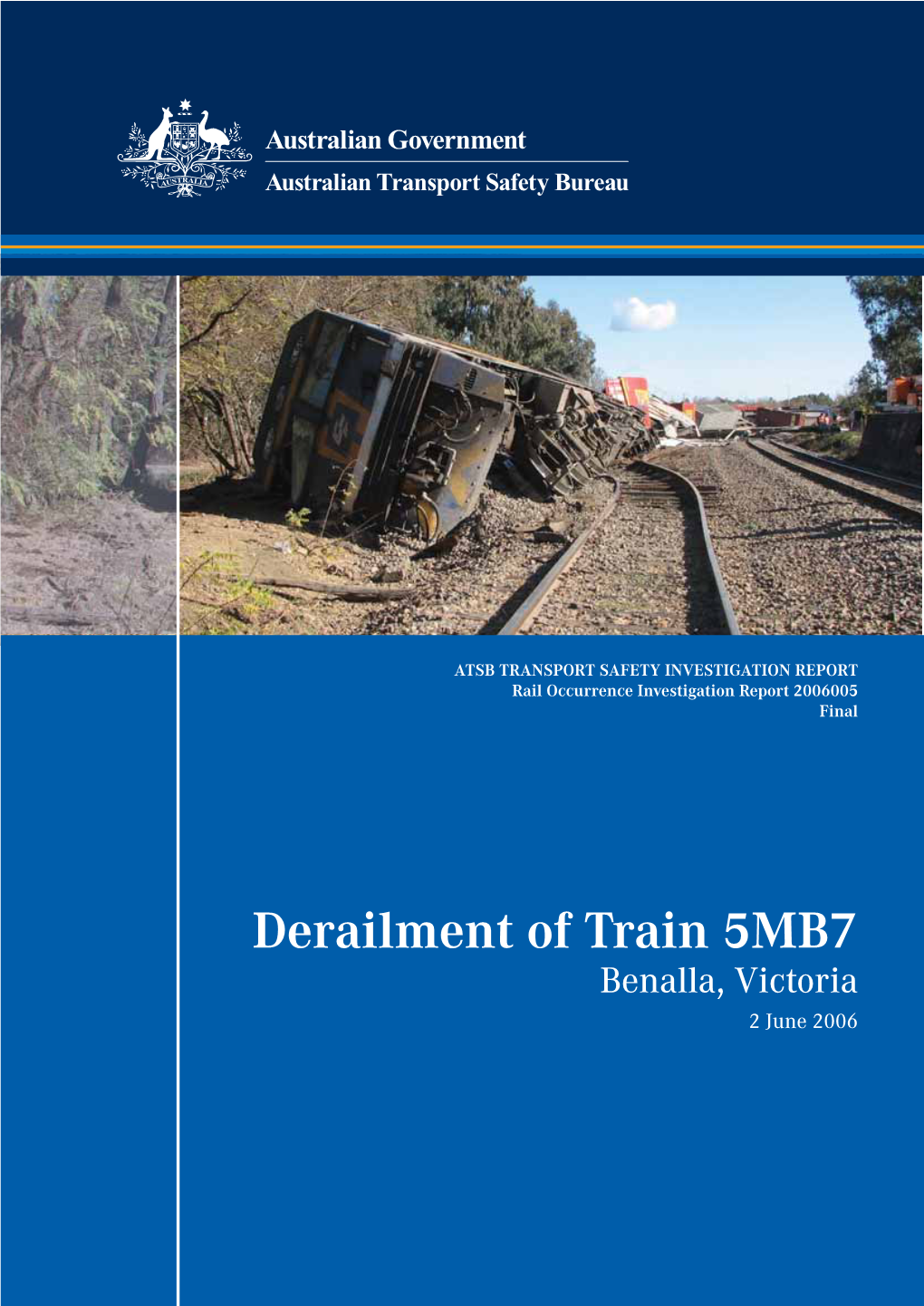 Derailment of Train 5MB7 Benalla, Victoria 2 June 2006