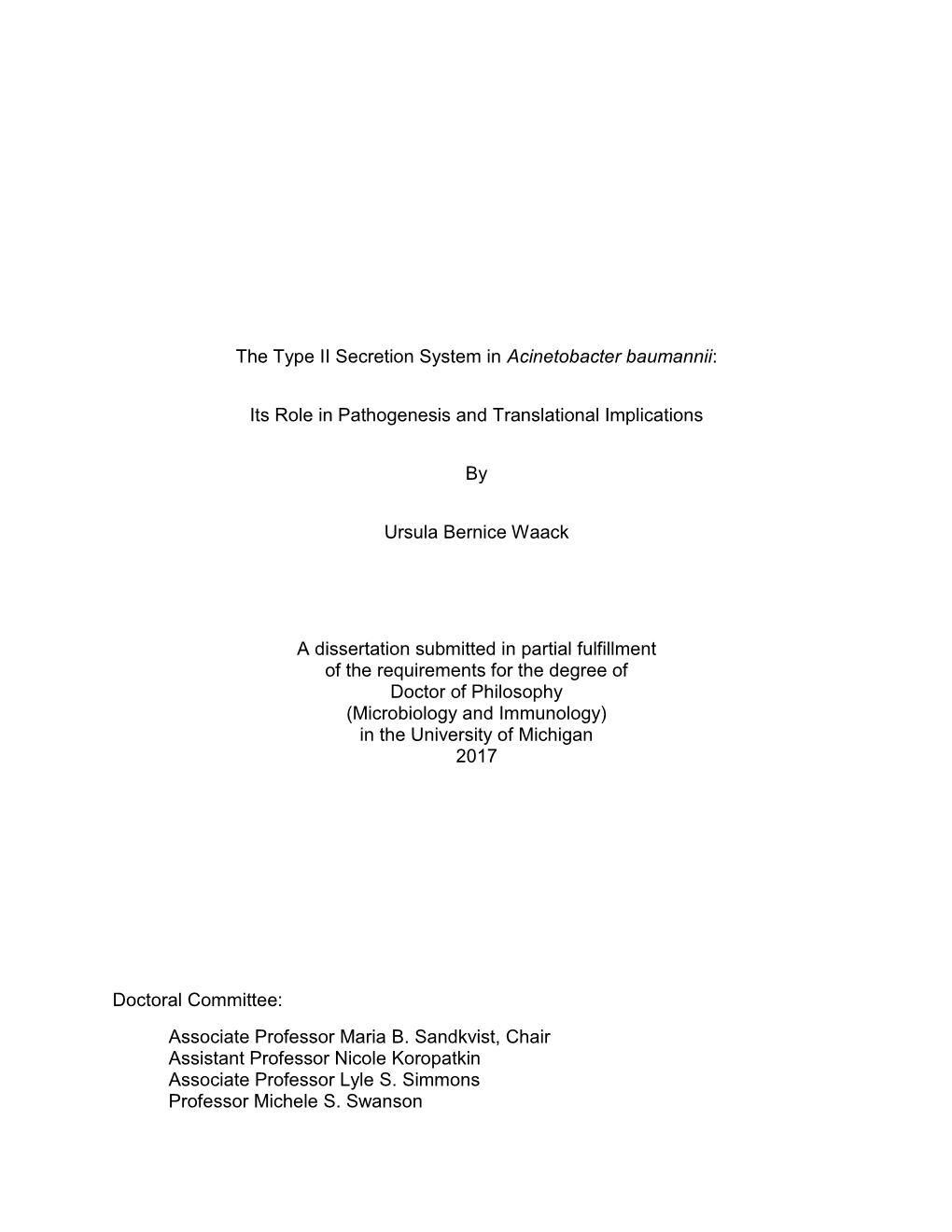 The Type II Secretion System in Acinetobacter Baumannii: Its Role