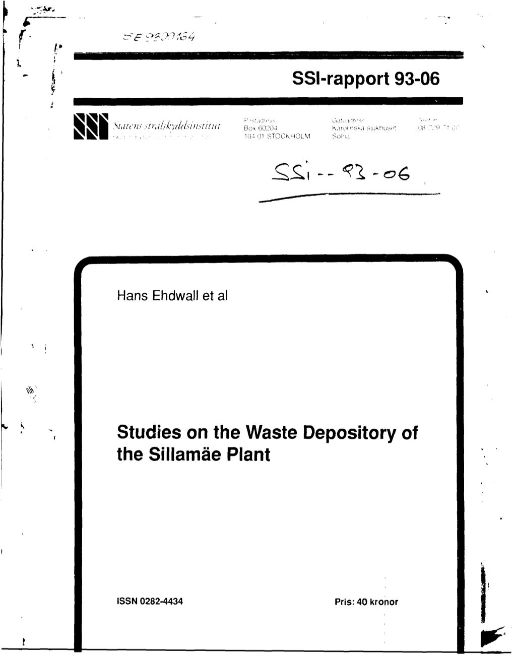 Studies on the Waste Depository of the Sillamaee Plant