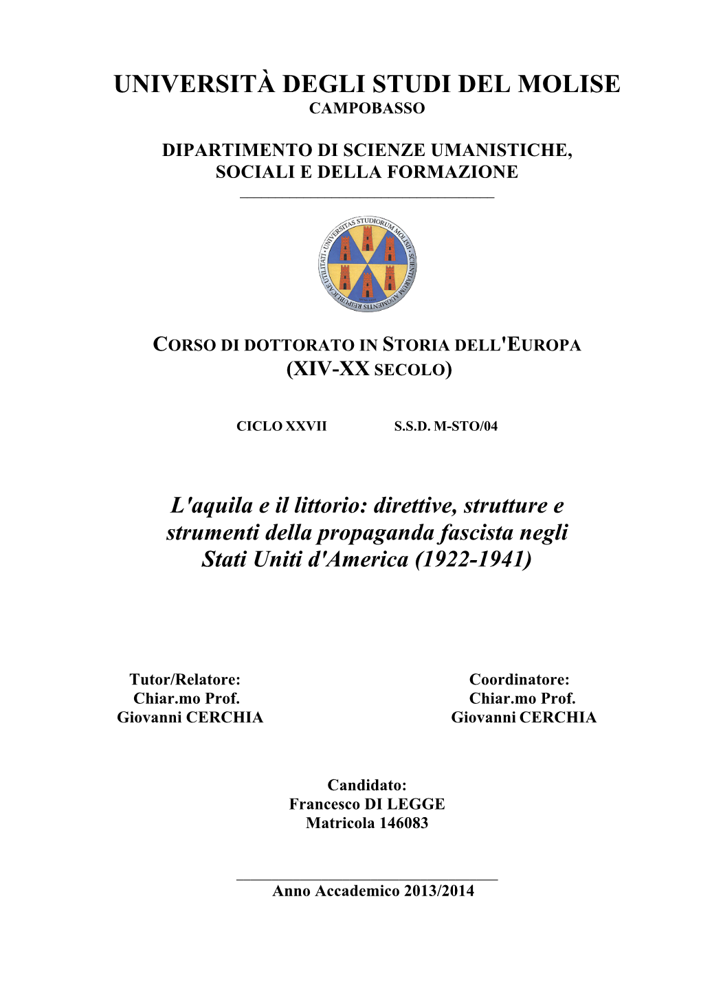 Direttive, Strutture E Strumenti Della Propaganda Fascista Negli Stati Uniti D'america (1922-1941)