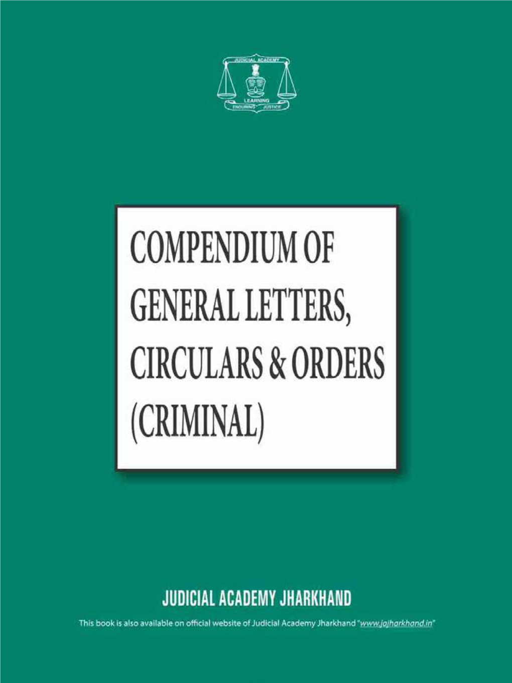 Compendium of General Letters, Circulars & Orders (Criminal)