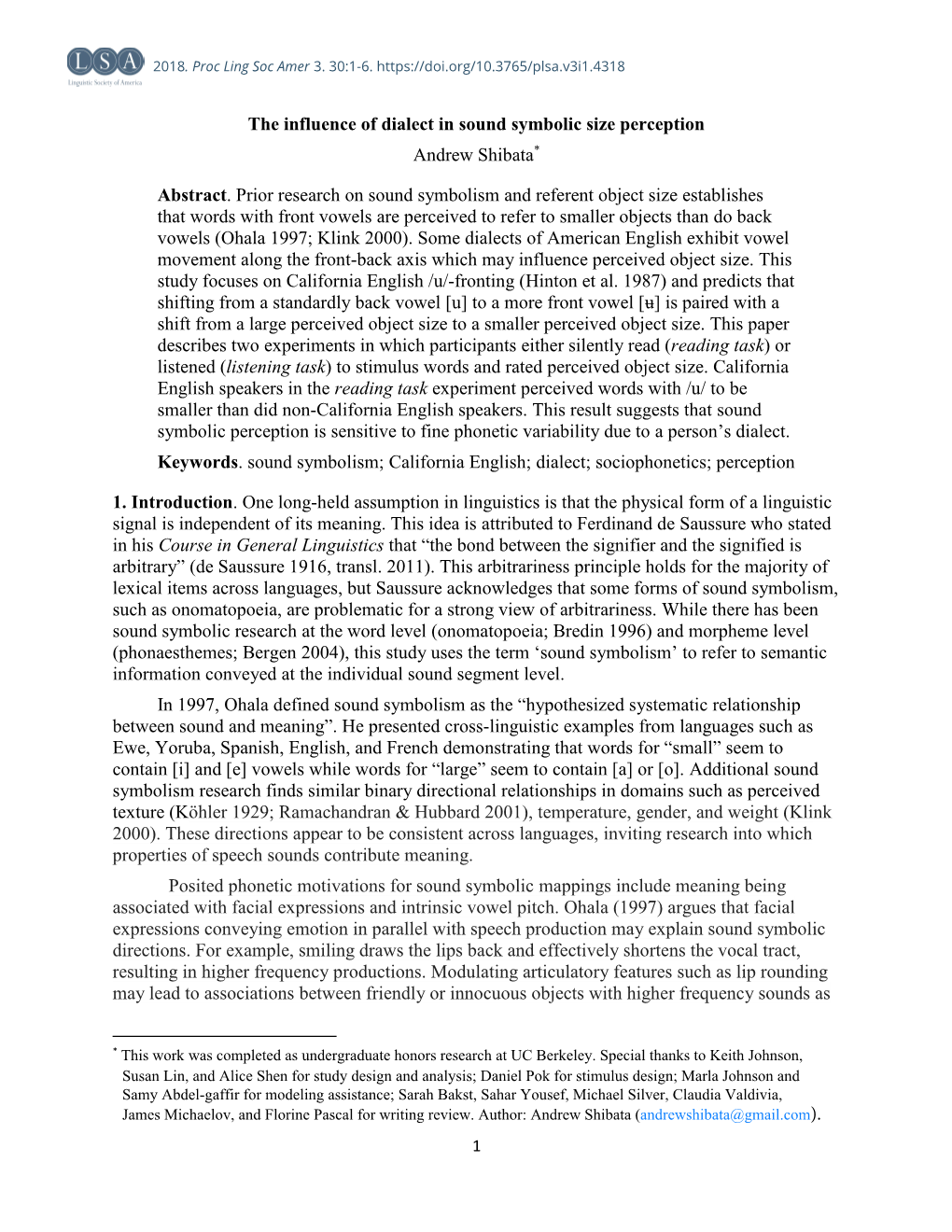 The Influence of Dialect in Sound Symbolic Size Perception Andrew Shibata*