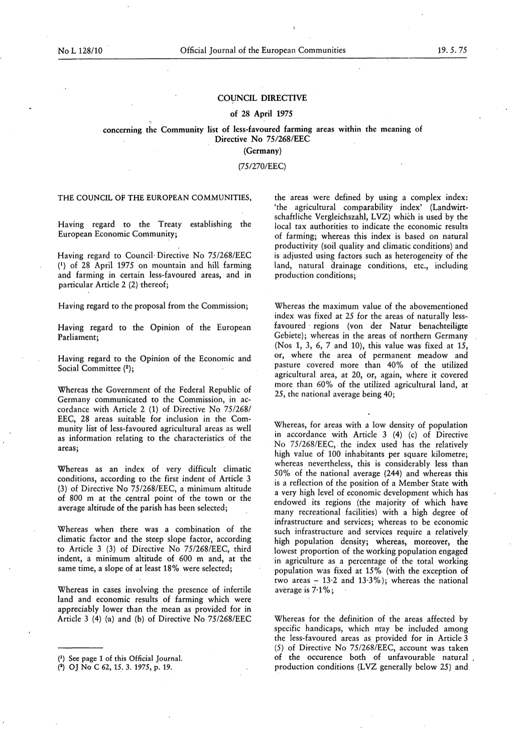 Concerning the Community List of Less-Favoured Farming Areas Within the Meaning of Land, Natural Drainage Conditions, Etc., Incl