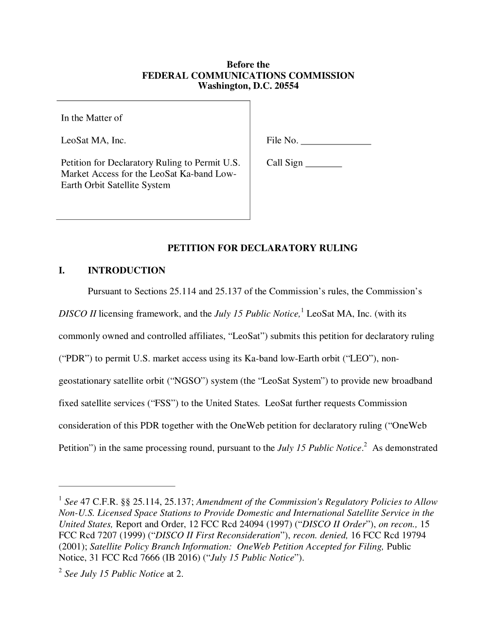 Before the FEDERAL COMMUNICATIONS COMMISSION Washington, D.C. 20554 in the Matter of Leosat MA, Inc. Petition for Declaratory Ru