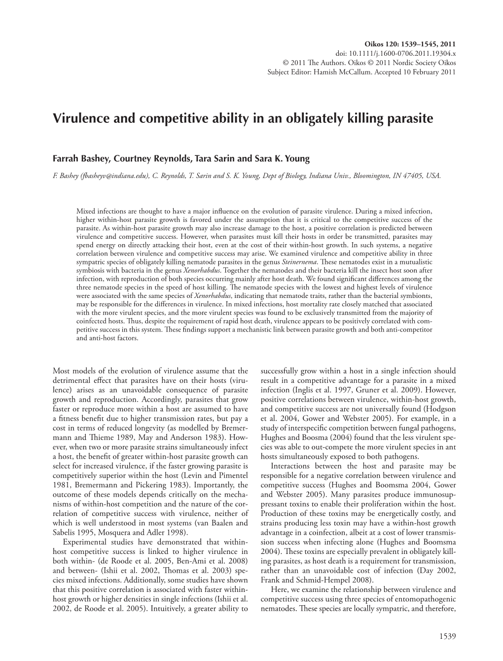 Virulence and Competitive Ability in an Obligately Killing Parasite