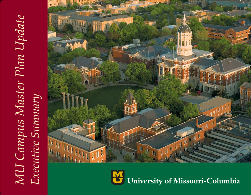 MU Campus Master Plan Update Executive Summary University of Missouri-Columbia MU Campus Master Plan Update/Executive Summary