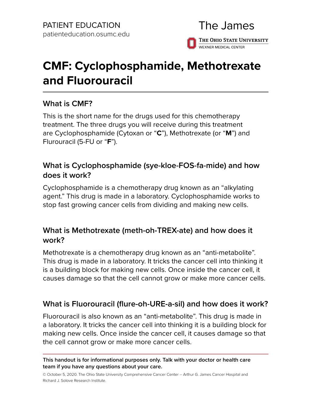 CMF: Cyclophosphamide, Methotrexate and Fluorouracil