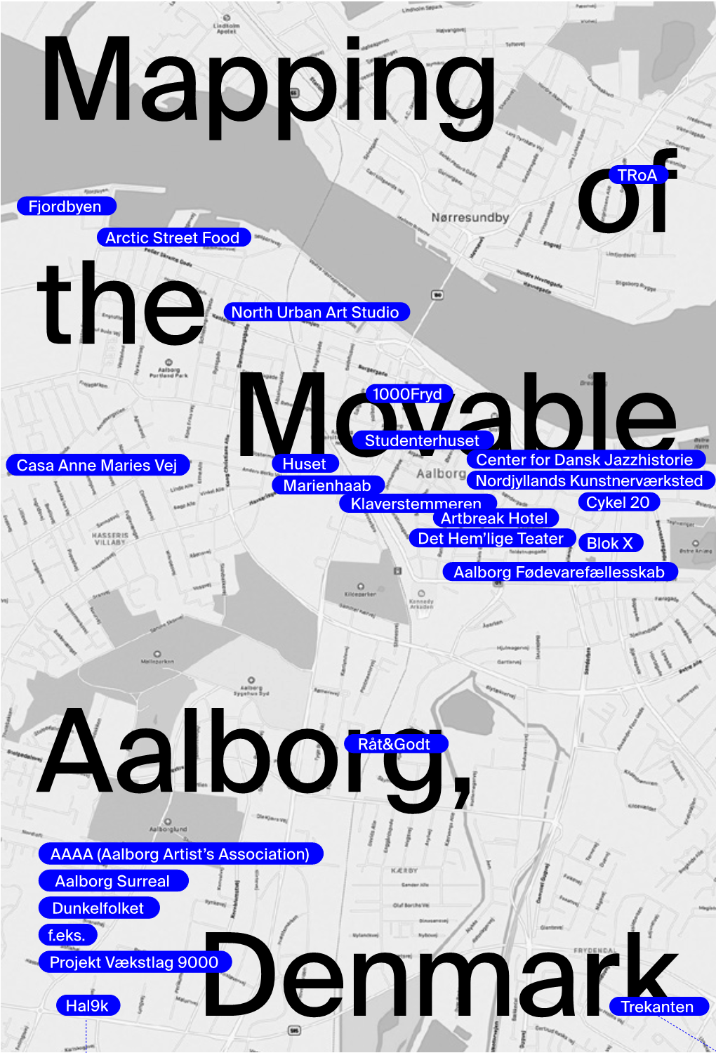 Mapping of the Movable Aalborg, Denmark