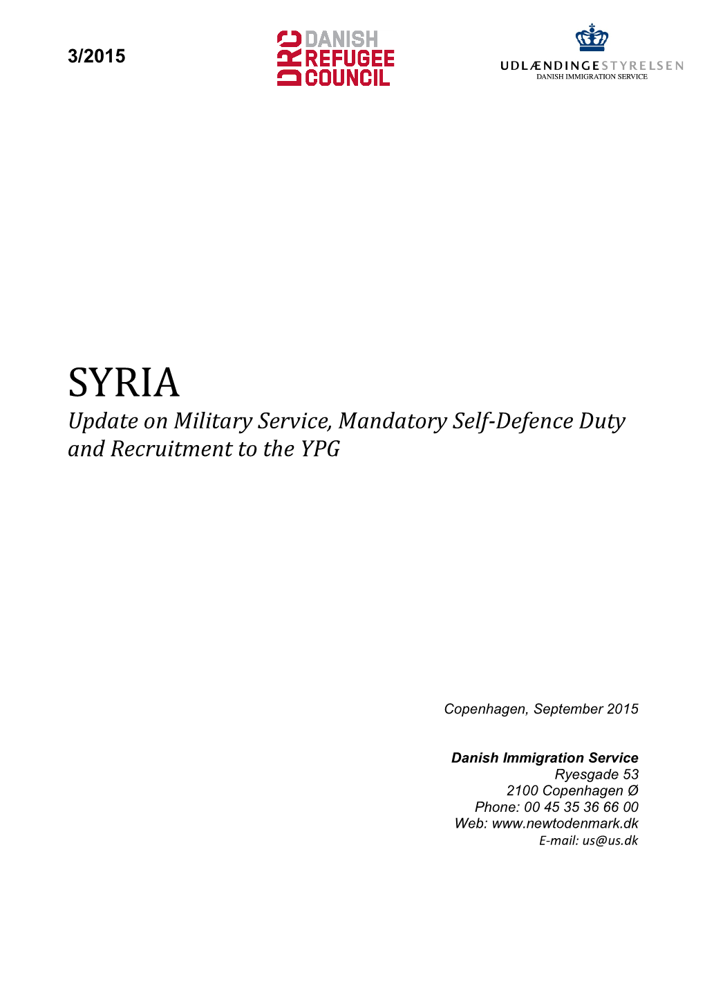 SYRIA Update on Military Service, Mandatory Self­Defence Duty and Recruitment to the YPG