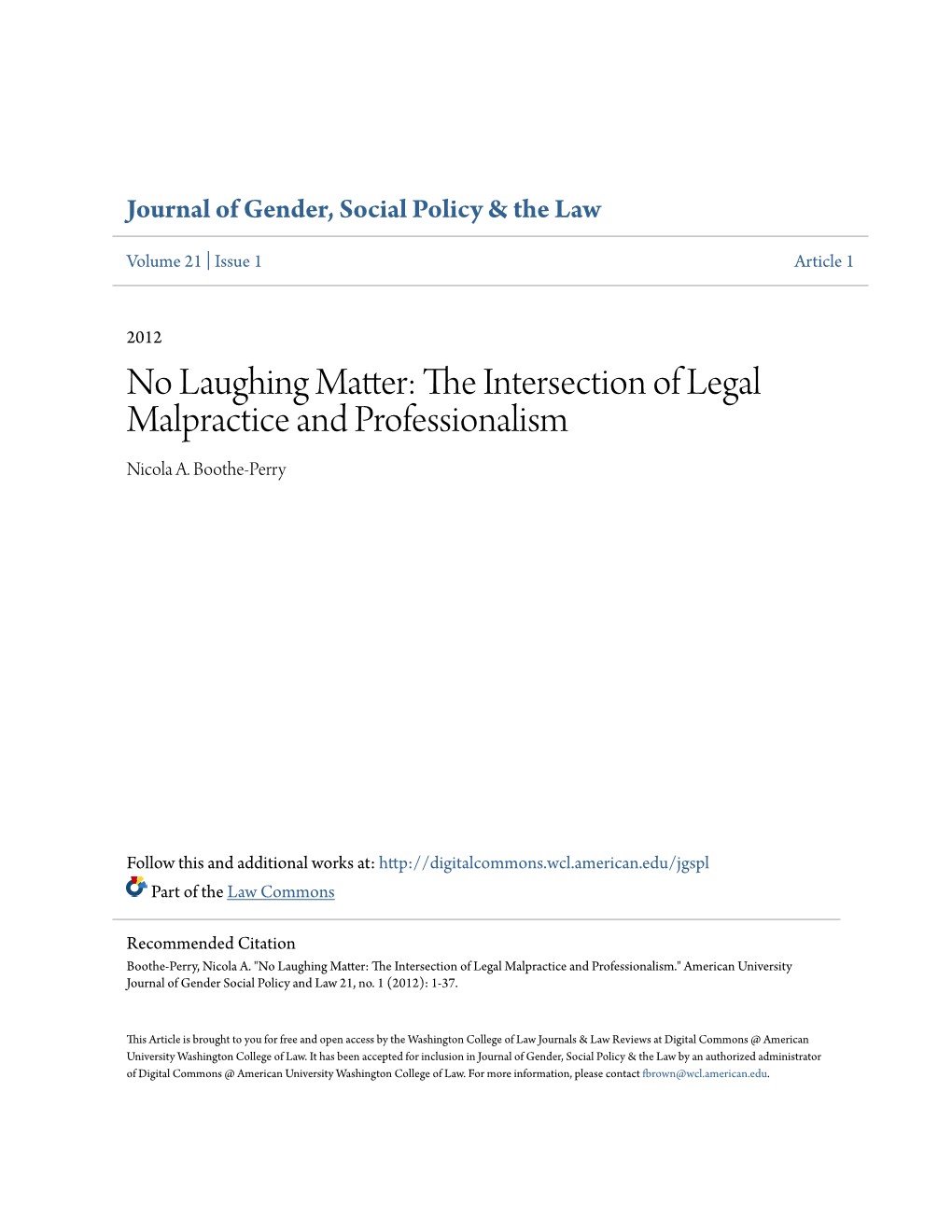 No Laughing Matter: the Intersection of Legal Malpractice and Pro