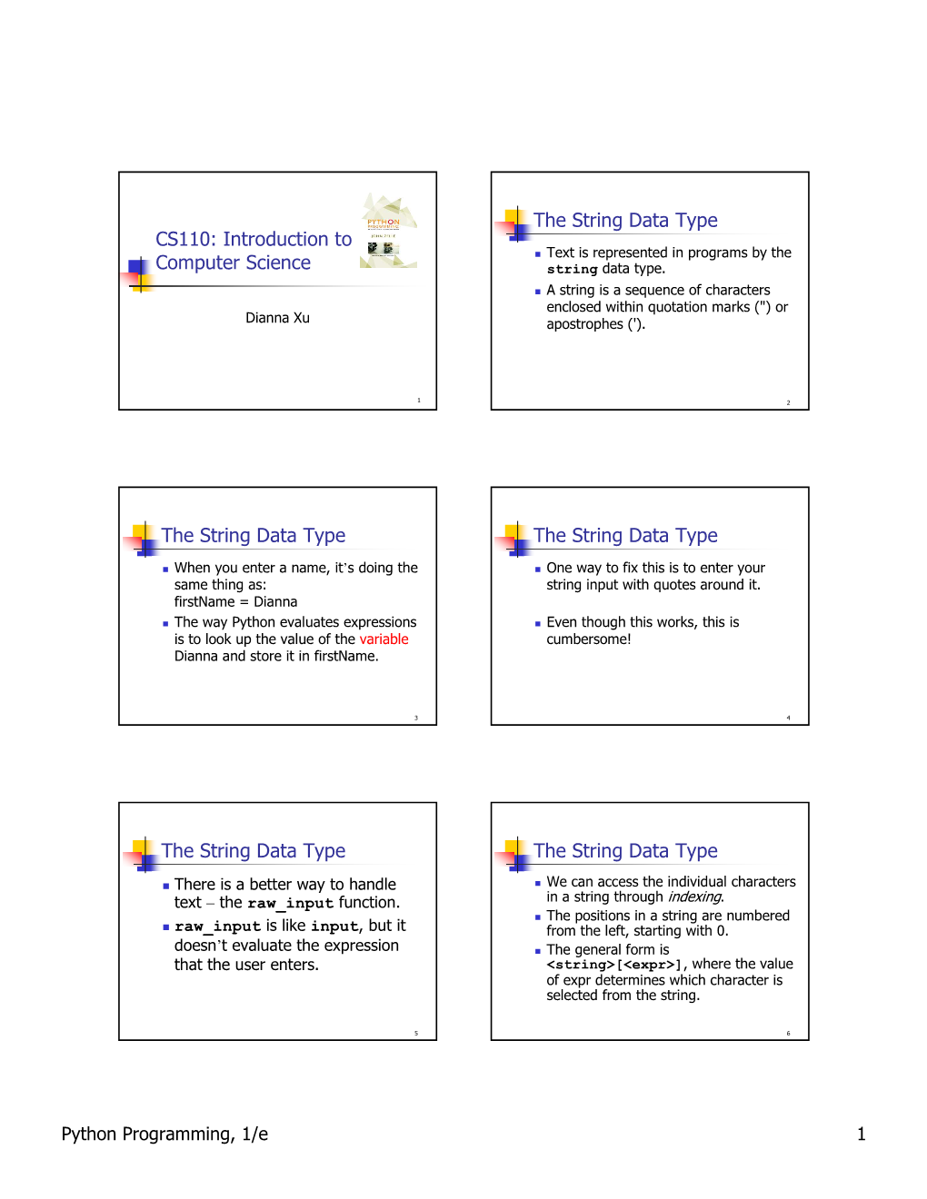 CS110: Introduction to Computer Science the String Data Type The