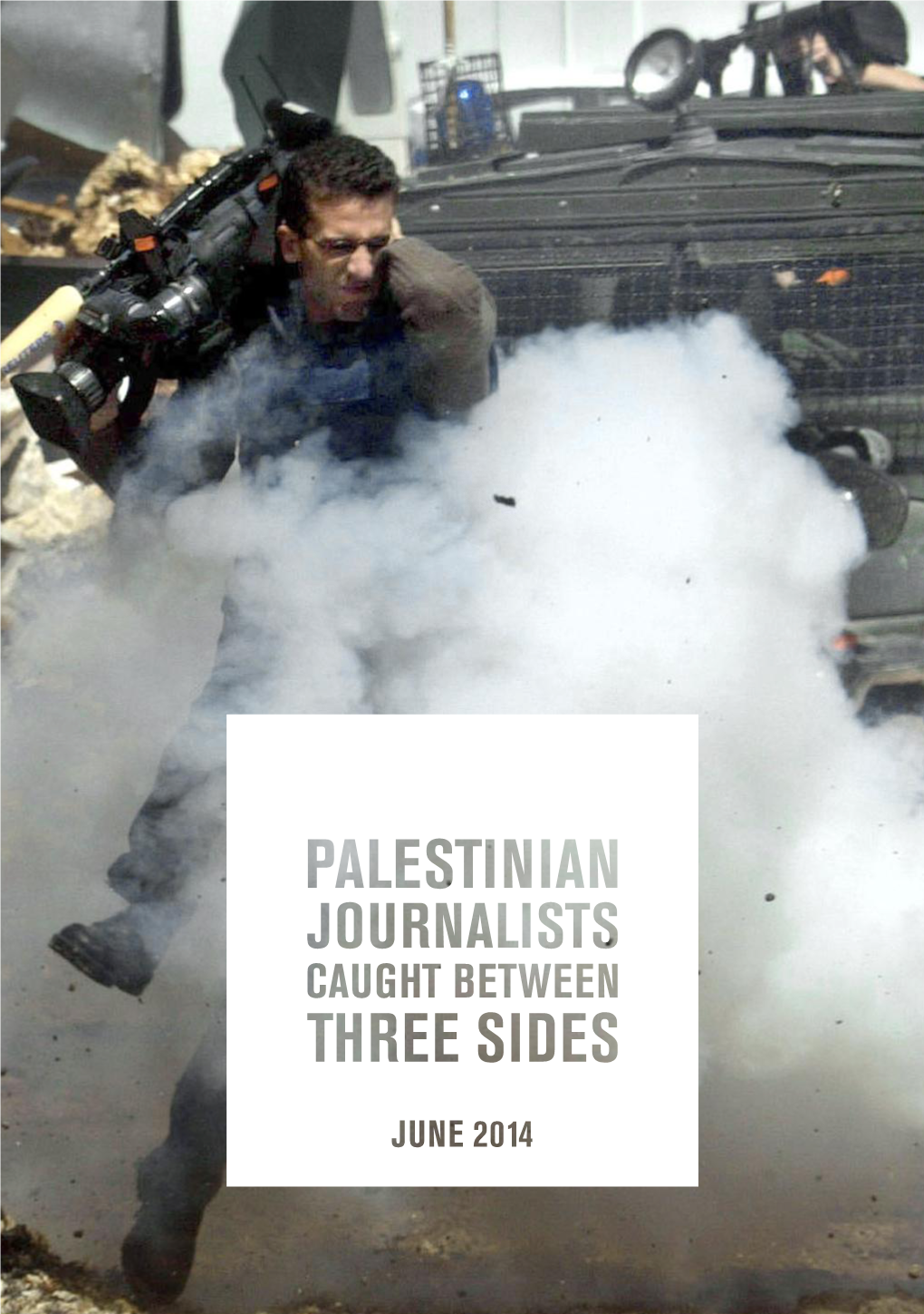 Israeli Army, Predator of Press Freedom