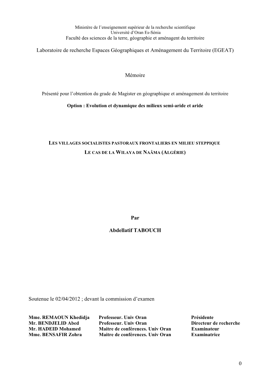 0 Laboratoire De Recherche Espaces Géographiques Et Aménagement Du Territoire (EGEAT) Mémoire Par Abdellatif TABOUCH Soutenu