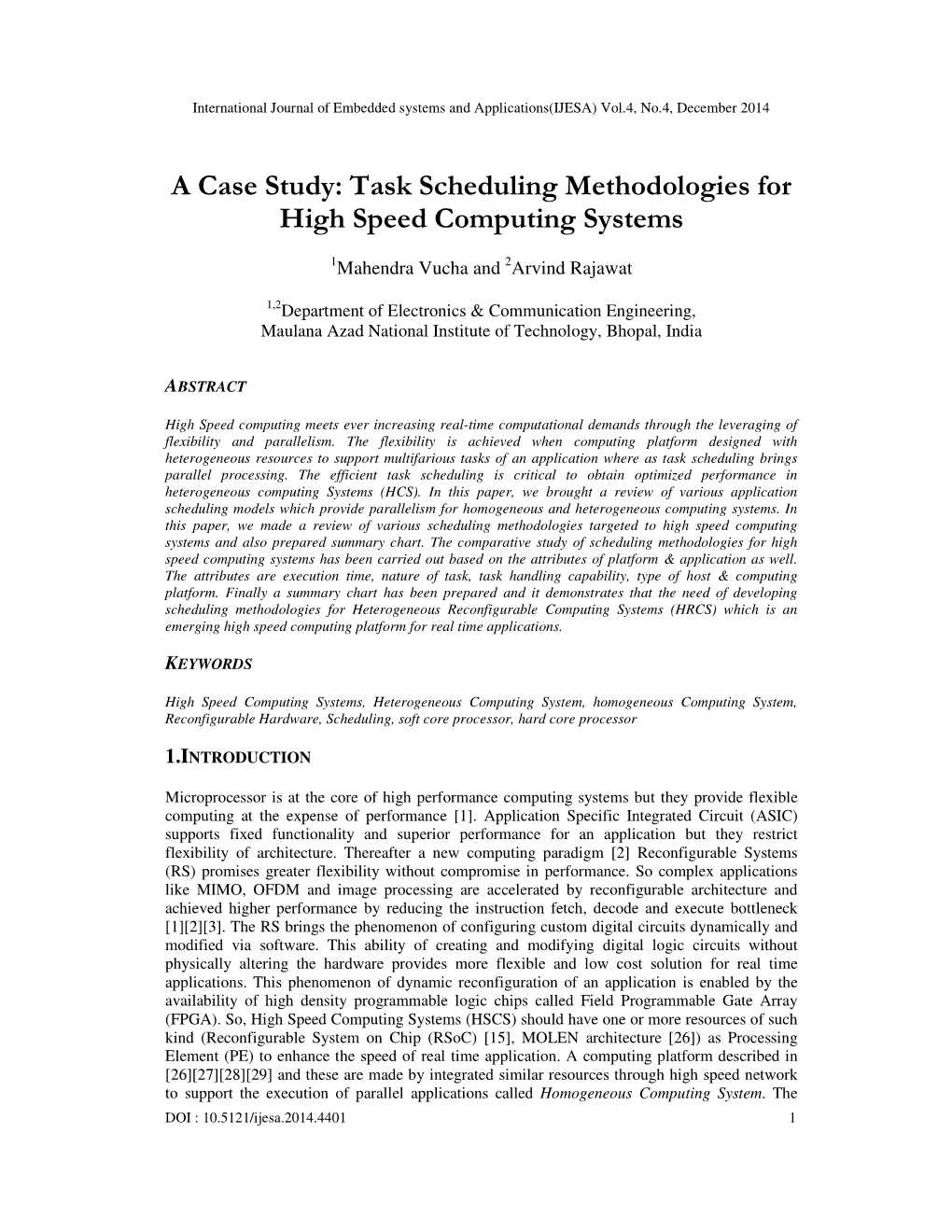 Task Scheduling Methodologies for High Speed Computing Systems