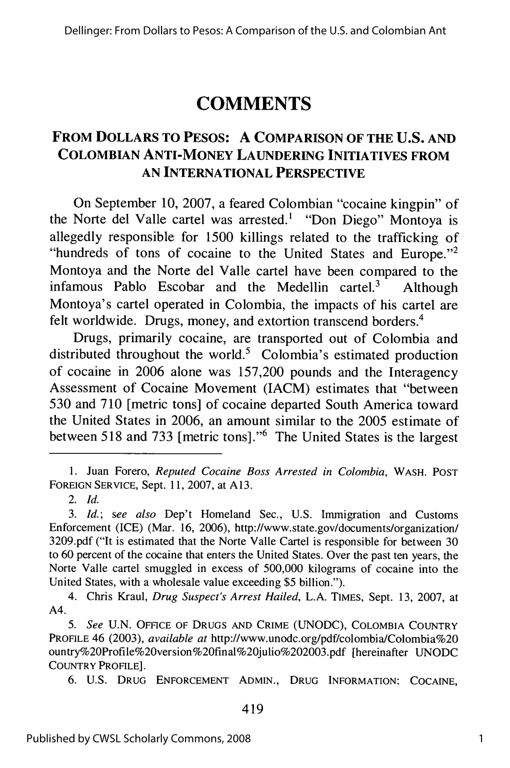 From Dollars to Pesos: a Comparison of the U.S. and Colombian Anti-Money Laundering Initiatives from an International Perspective