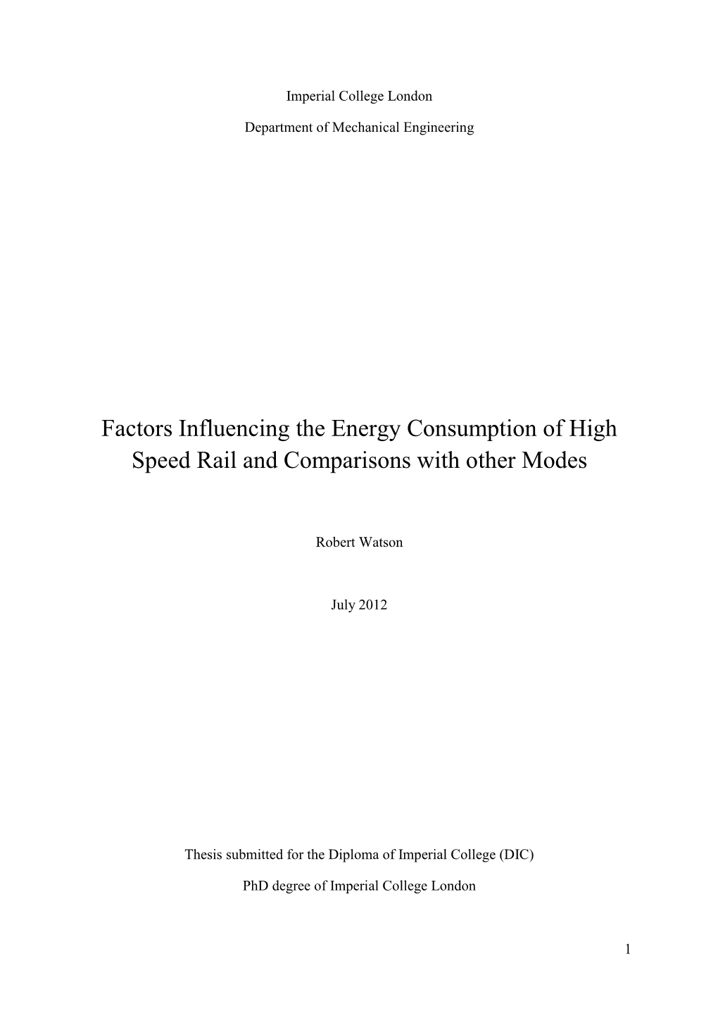 Factors Influencing the Energy Consumption of High Speed Rail and Comparisons with Other Modes