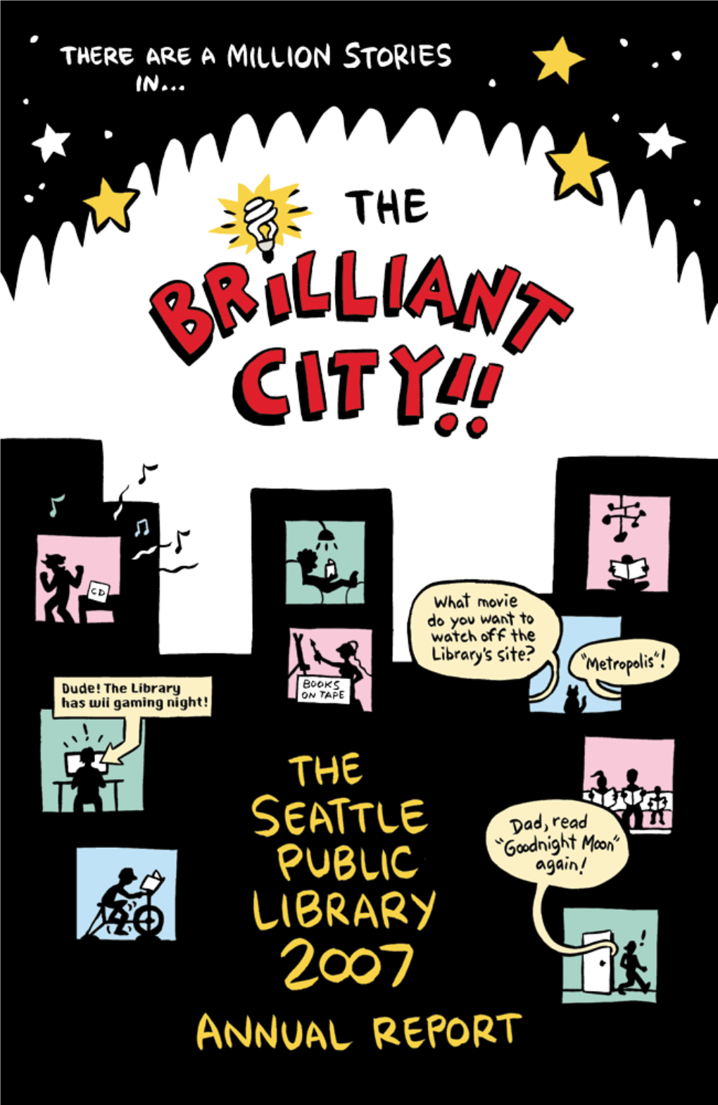 The Seattle Public Library 2007 Annual Report