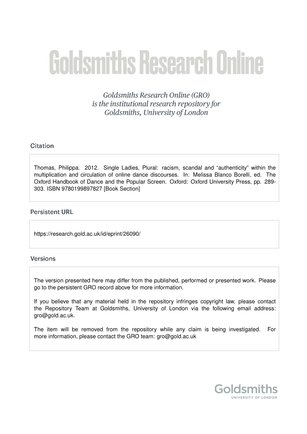 Thomas, Philippa. 2012. Single Ladies, Plural: Racism, Scandal and “Authenticity” Within the Multiplication and Circulation of Online Dance Discourses