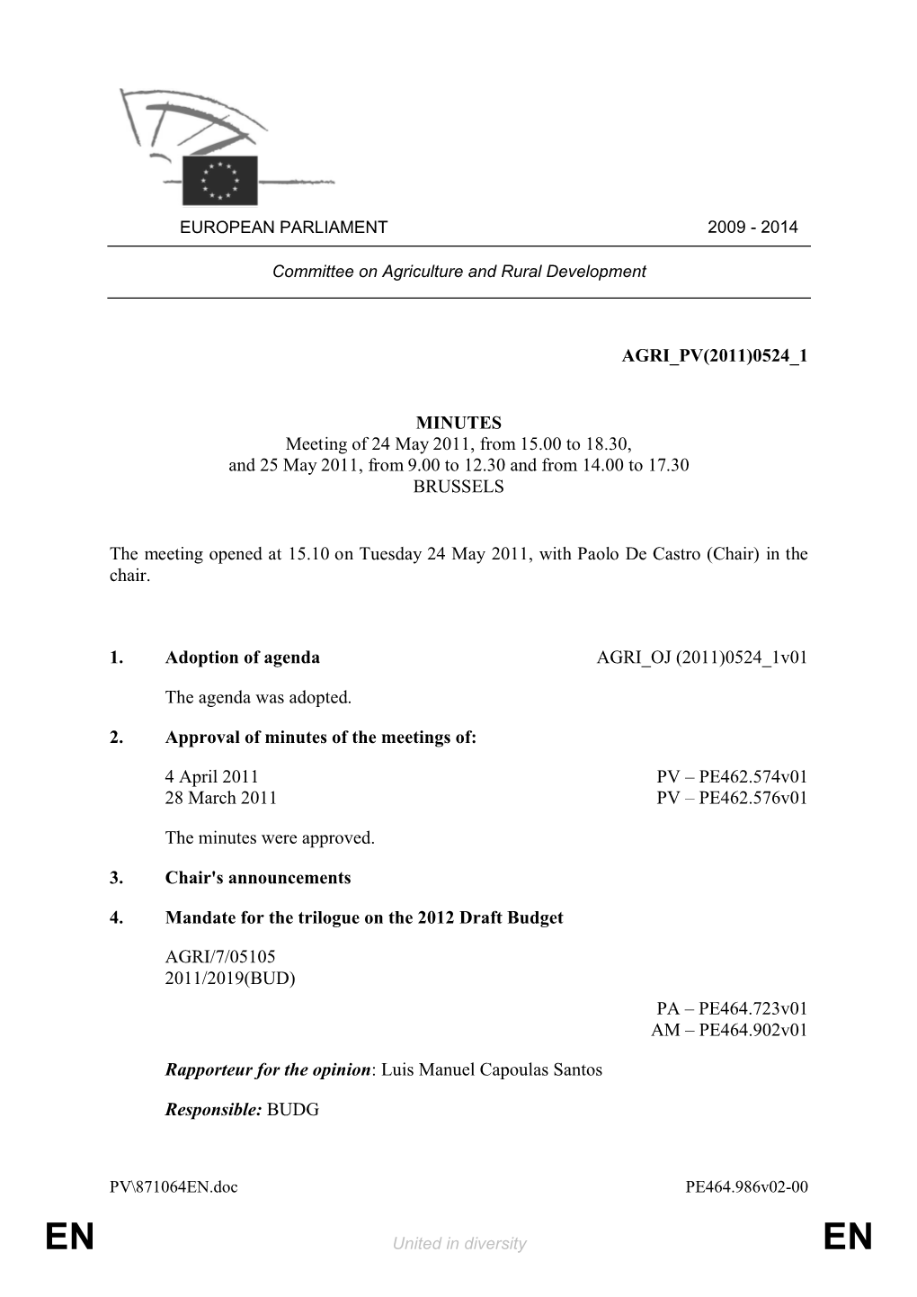 AGRI PV(2011)0524 1 MINUTES Meeting of 24 May 2011, from 15.00