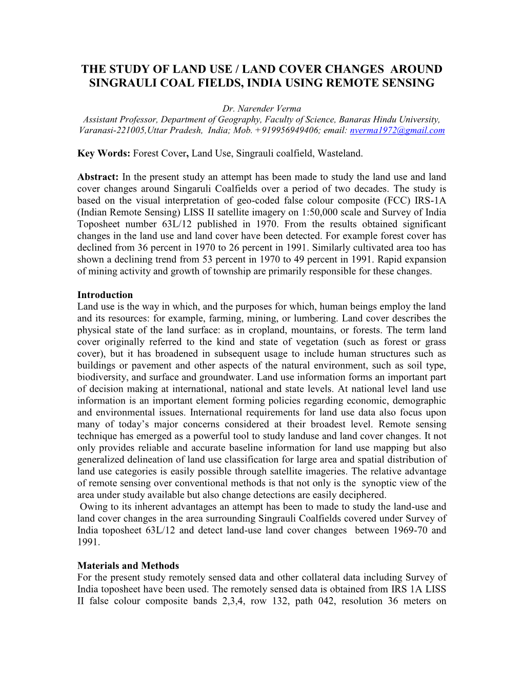 The Study of Land Use / Land Cover Changes Around Singrauli Coal Fields, India Using Remote Sensing