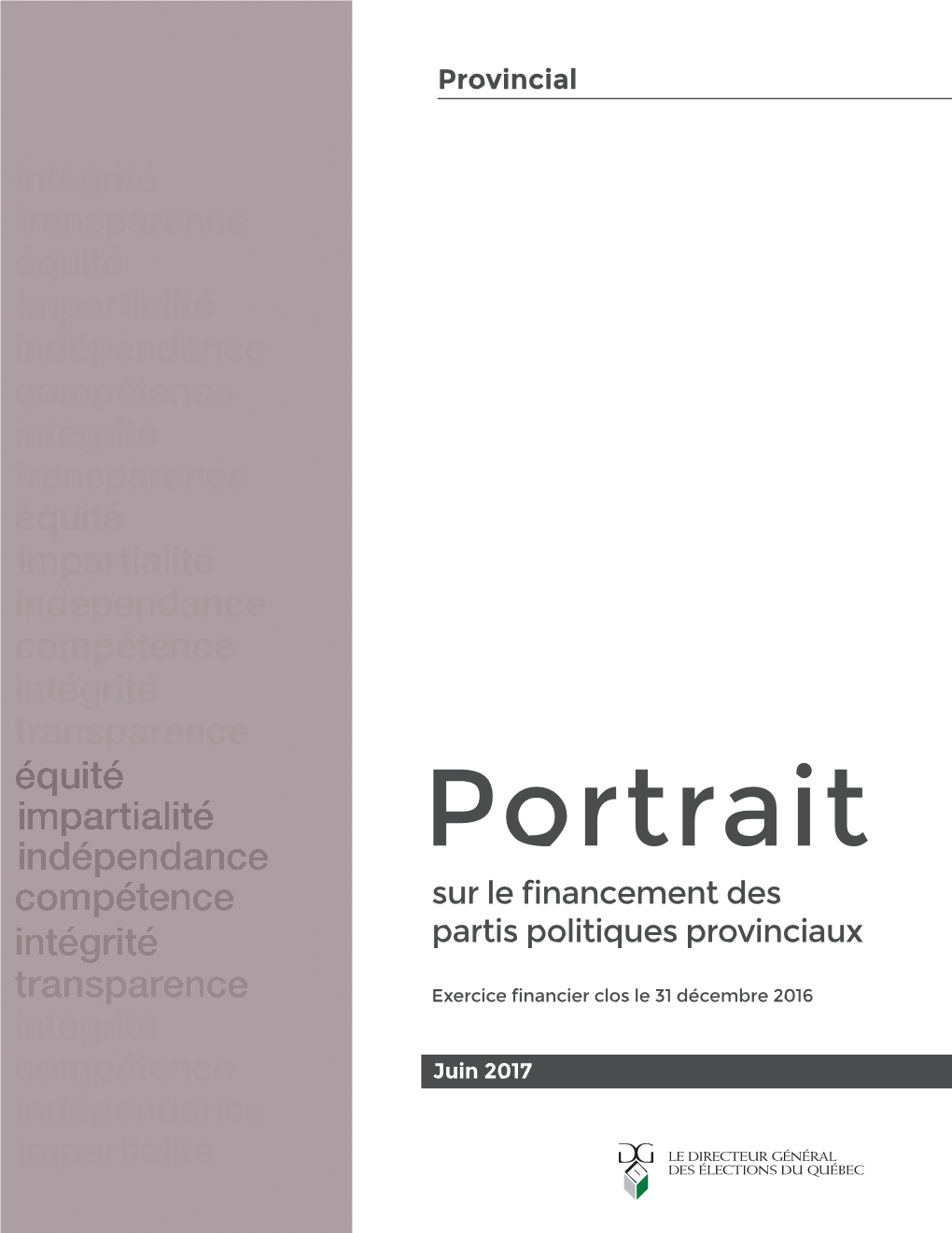 Portrait Sur Le Financement Des Partis Politiques Provinciaux 2016