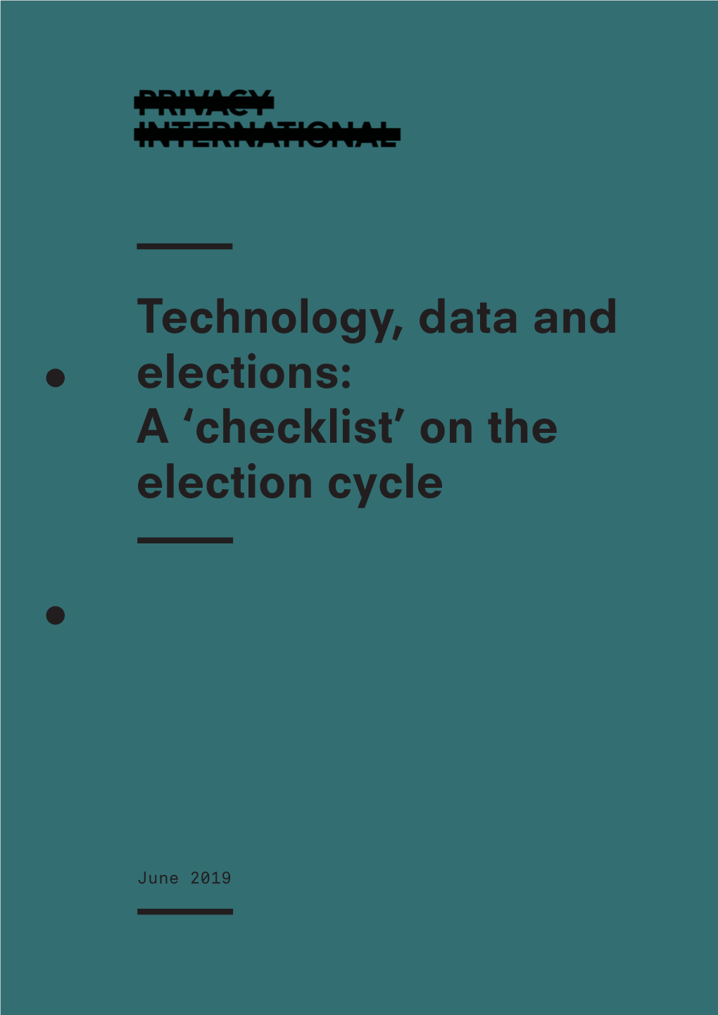 Technology, Data and Elections: a 'Checklist' on the Election Cycle