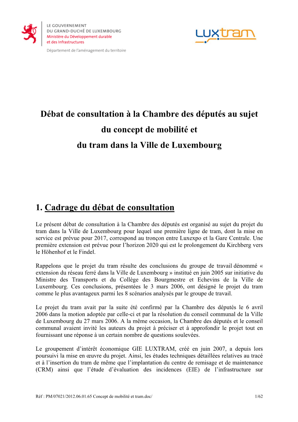 Débat De Consultation À La Chambre Des Députés Au Sujet Du Concept De Mobilité Et Du Tram Dans La Ville De Luxembourg