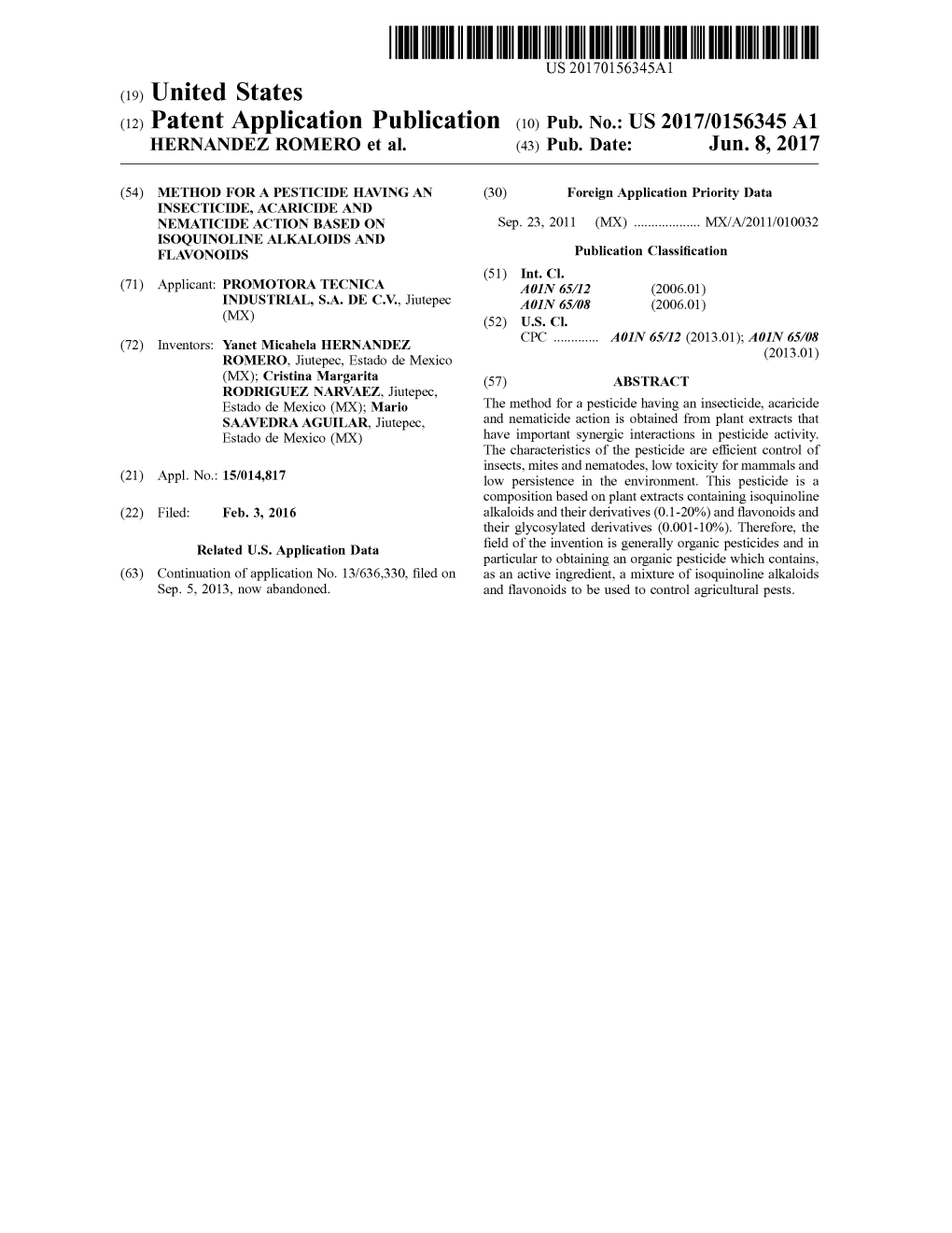 (12) Patent Application Publication (10) Pub. No.: US 2017/0156345 A1 HERNANDEZ ROMERO Et Al