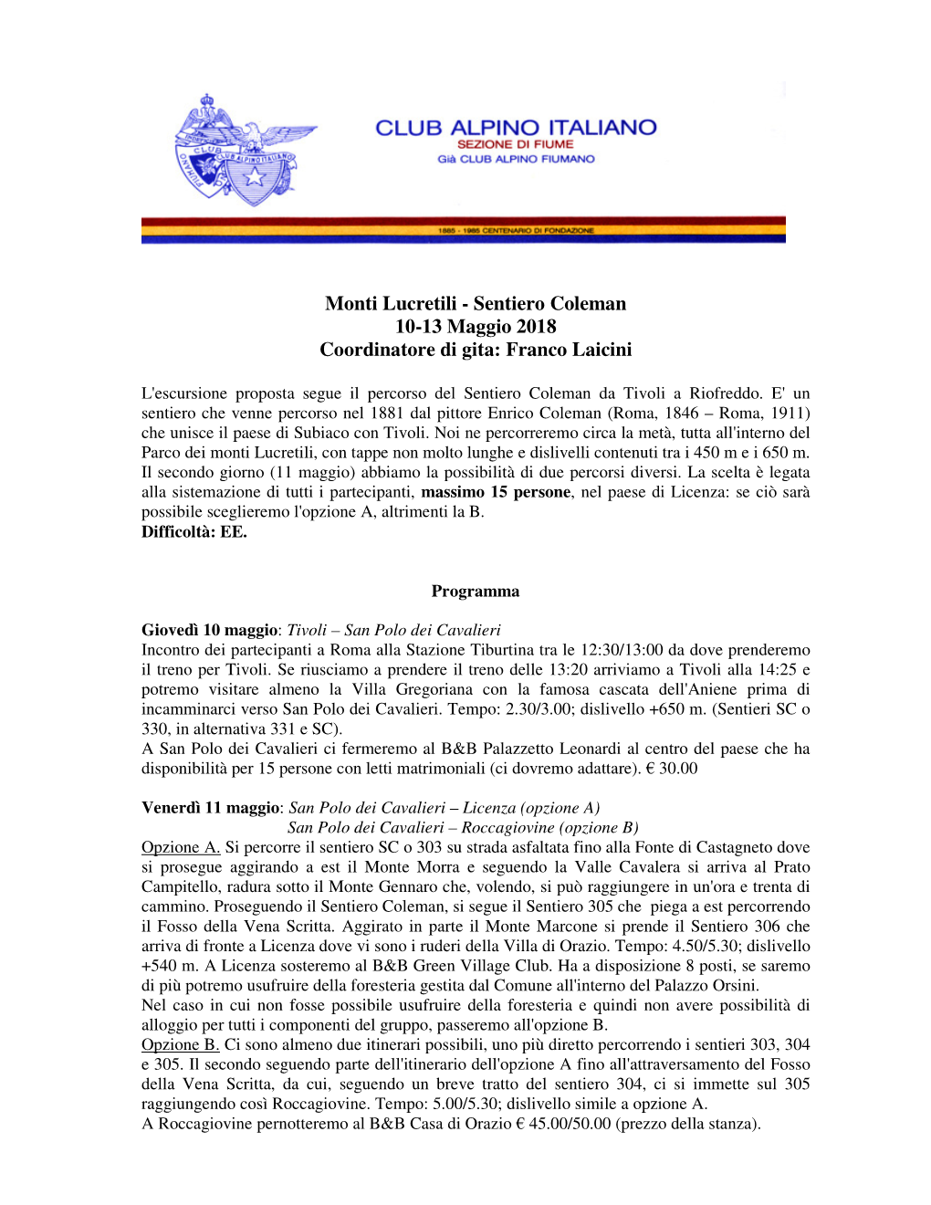 Monti Lucretili - Sentiero Coleman 10-13 Maggio 2018 Coordinatore Di Gita: Franco Laicini