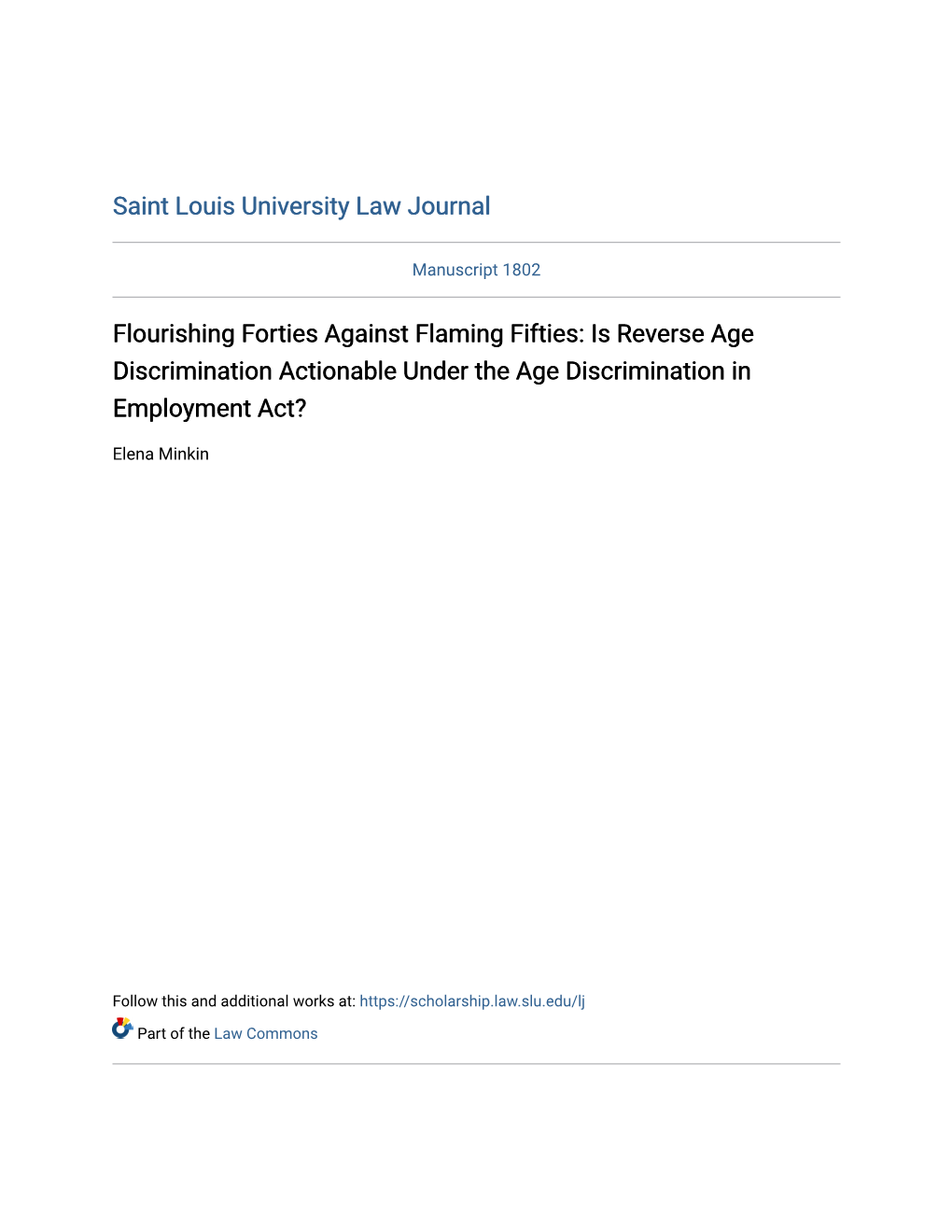 Flourishing Forties Against Flaming Fifties: Is Reverse Age Discrimination Actionable Under the Age Discrimination in Employment Act?