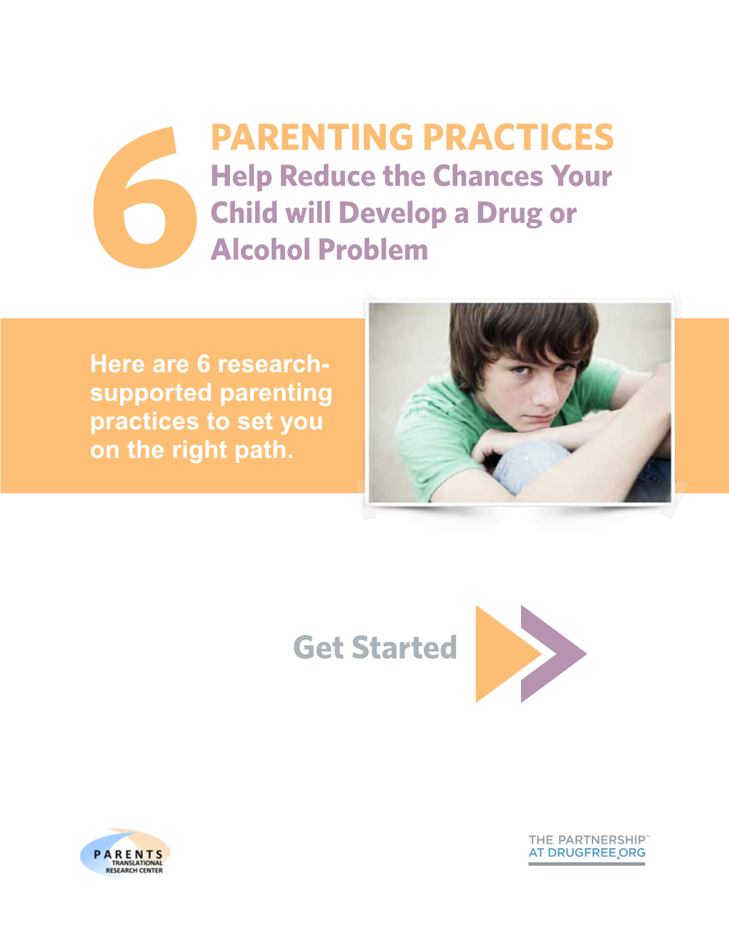 Parenting Practices Help Reduce the Chances Your Child Will Develop a Drug Or 6 Alcohol Problem
