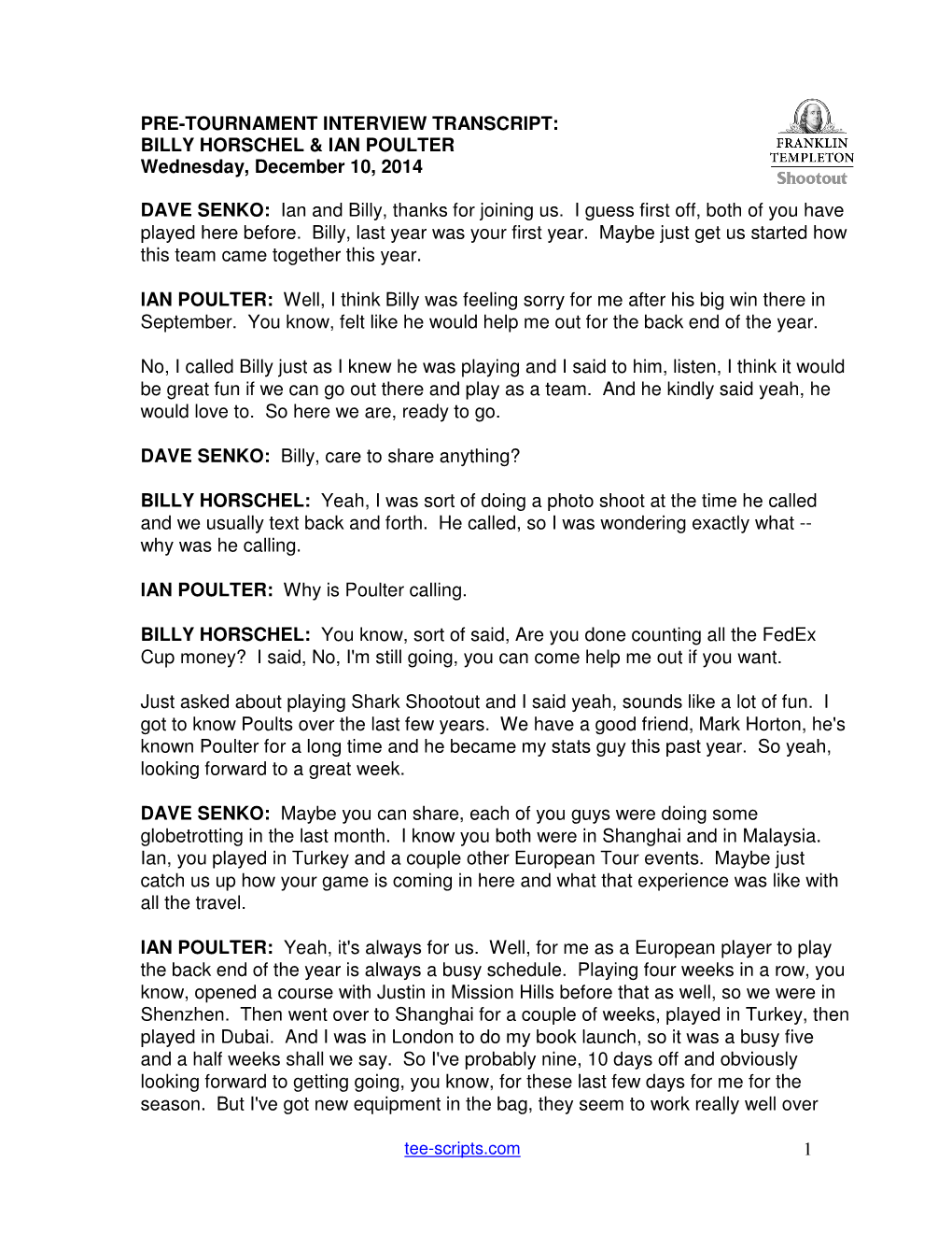 1 Pre-Tournament Interview Transcript: Billy Horschel