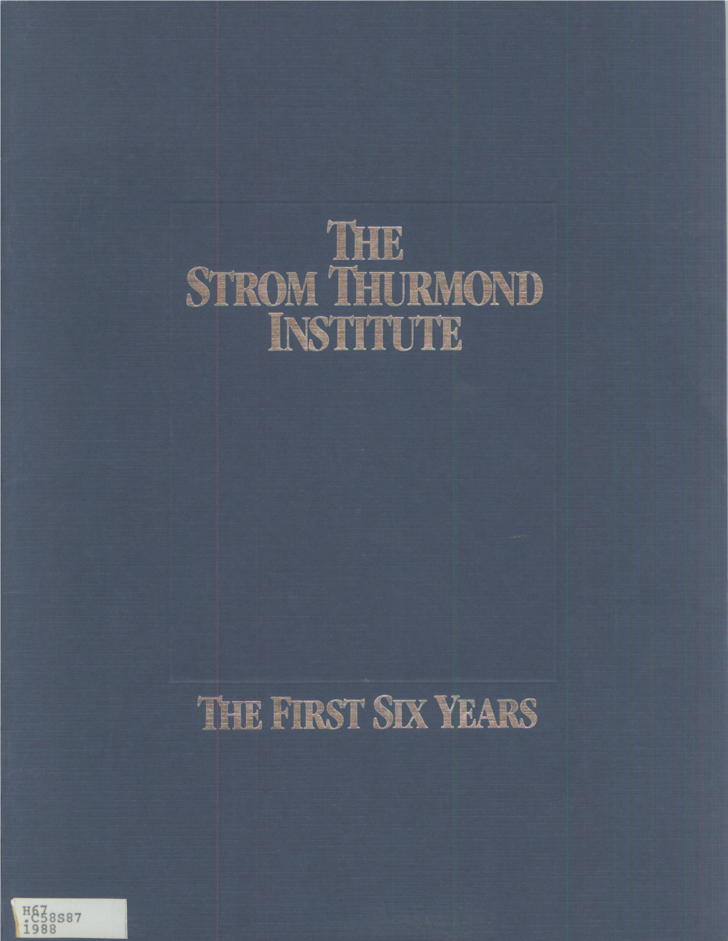 The Strom Thurmond Institute of Government And