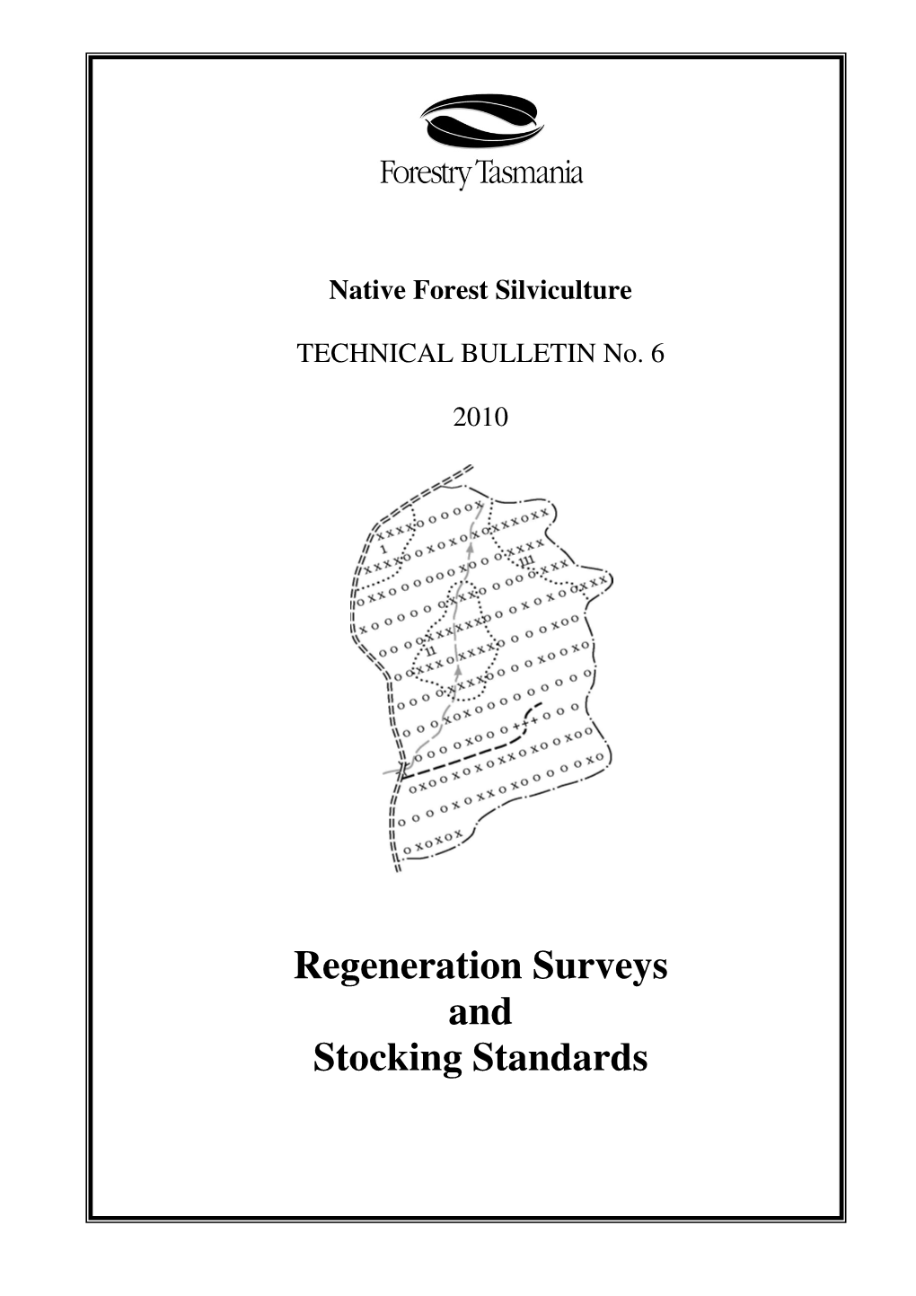 Regeneration Surveys and Stocking Standards