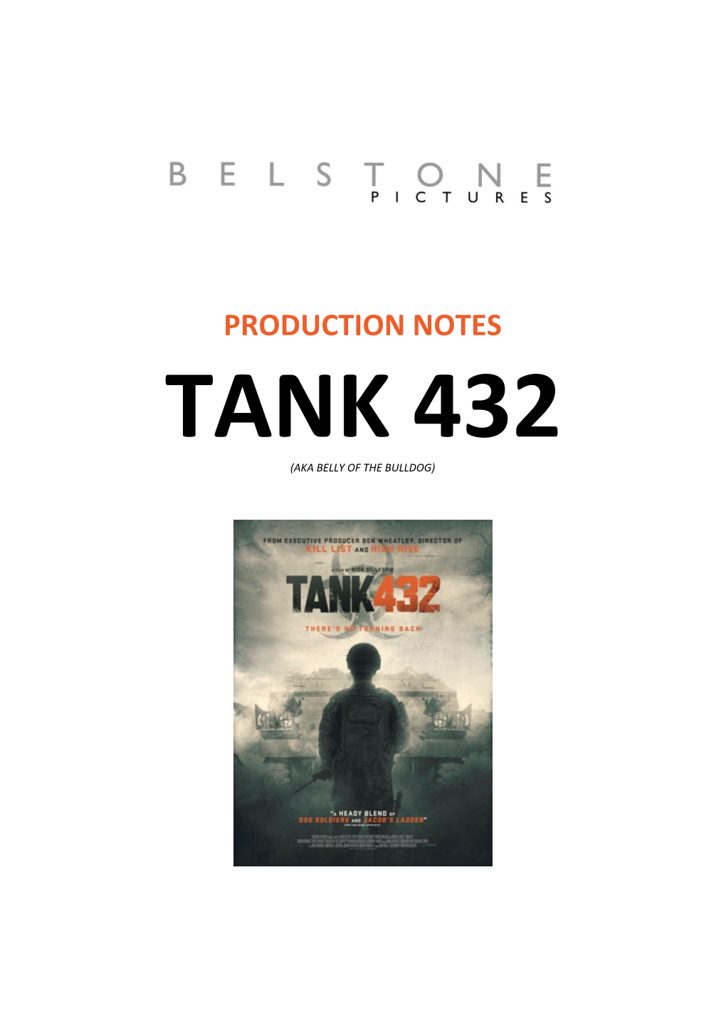 Production Notes Tank 432 (Aka Belly of the Bulldog)