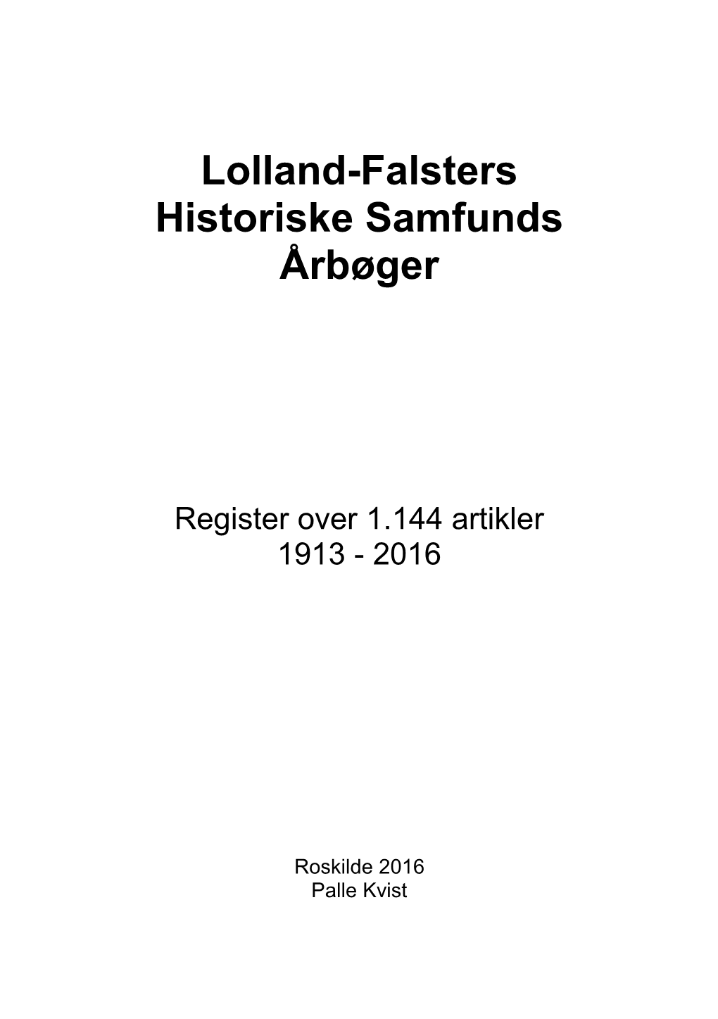 Aretikel Register Lolland-Falsters Historiske Samfunds Aarbøger